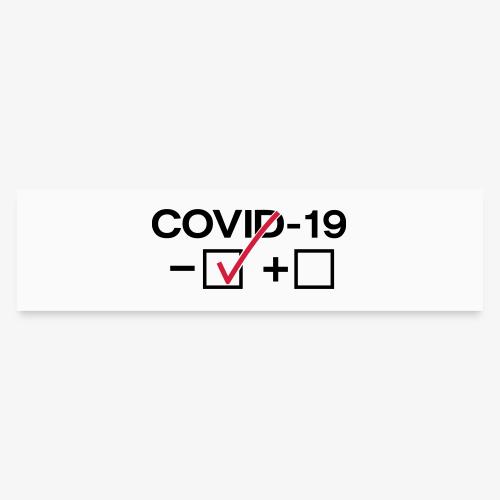 COVID 19 test negative - Bumper Sticker