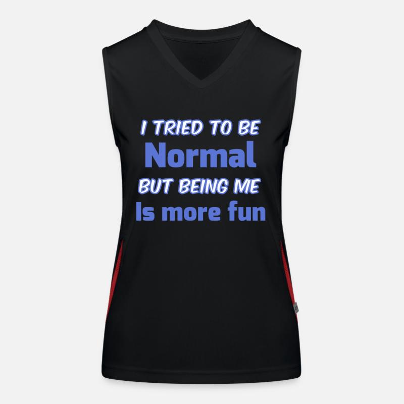 Ne soyez pas normal Débardeur respirant contrasté Femme