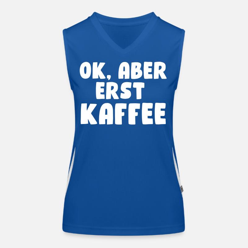 Ok, aber erst Kaffee Funktionelles Kontrast-Tank Top für Frauen