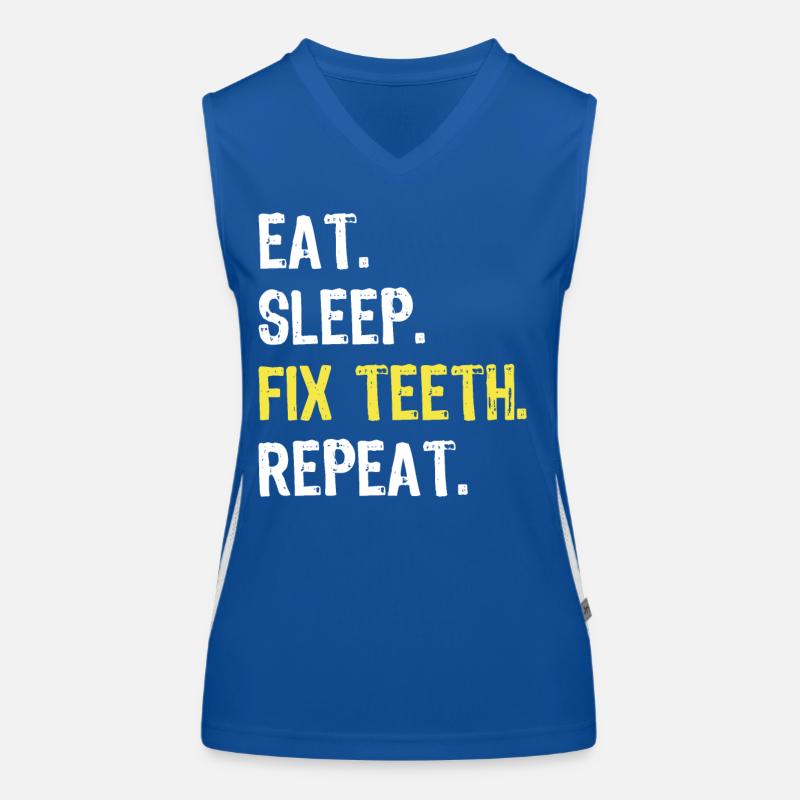 Eat Sleep Fix Teeth Repeat Dentist Shirt Women's Functional Contrast Tank Top
