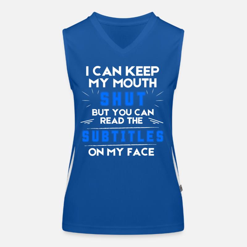 I can keep my mouth shut - Text Tee Women's Functional Contrast Tank Top