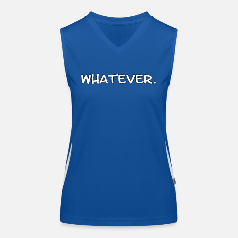 Whatever. - Lustiger sarkastischer Spruch Funktionelles Kontrast-Tank Top für Frauen