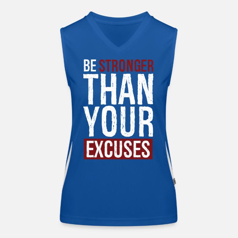 be stronger than your excuses Women's Functional Contrast Tank Top