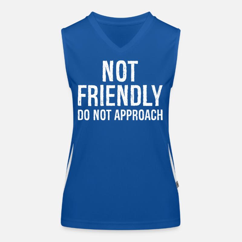 not friendly do not approach Women's Functional Contrast Tank Top
