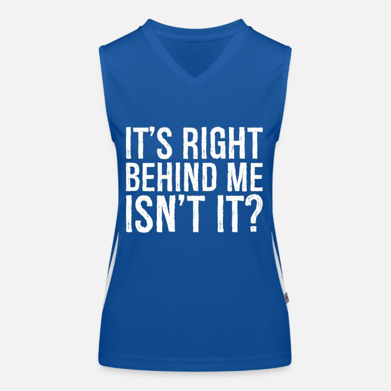 It's right behind me isn't it funny Funktionelles Kontrast-Tank Top für Frauen
