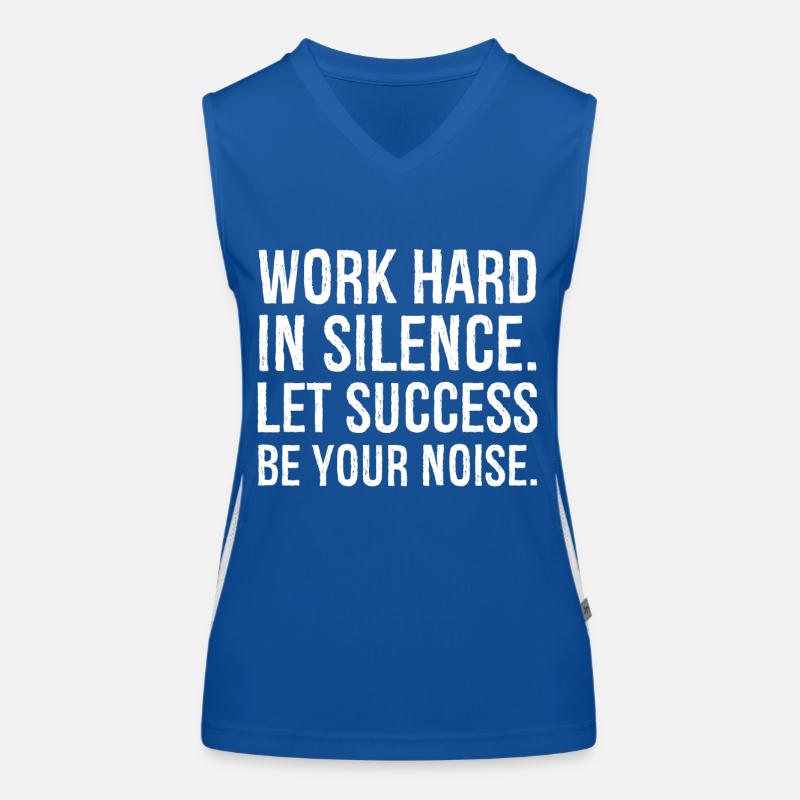 work hard in silence let success be your noise Funktionelles Kontrast-Tank Top für Frauen