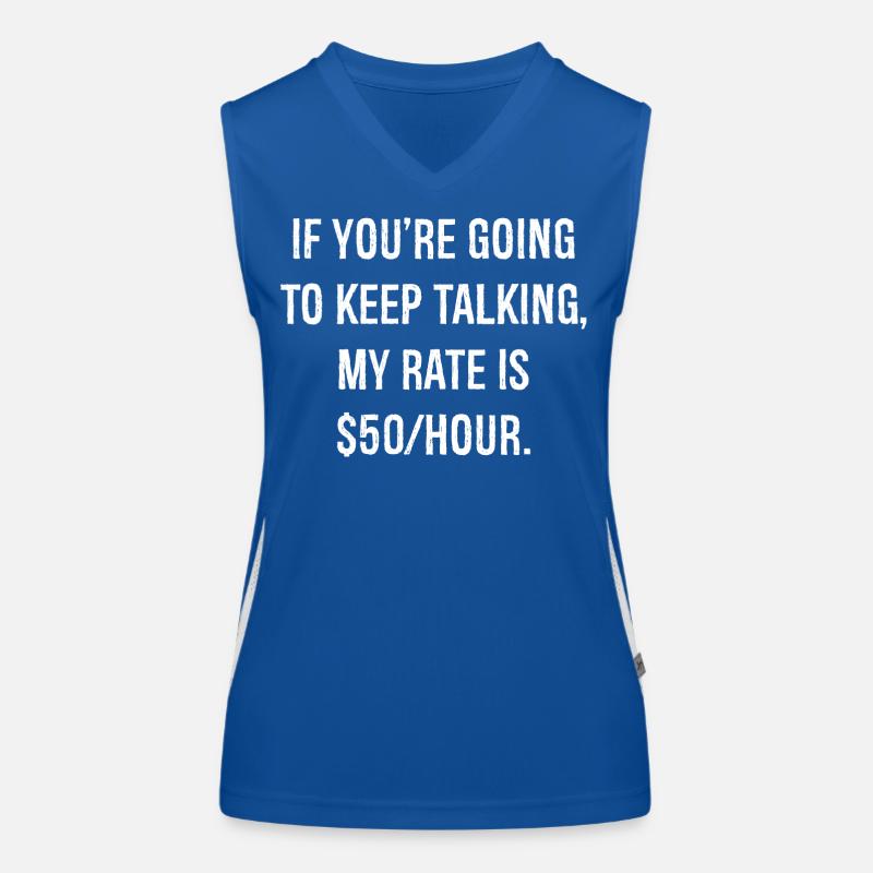 If you're going to keep talking Funktionelles Kontrast-Tank Top für Frauen