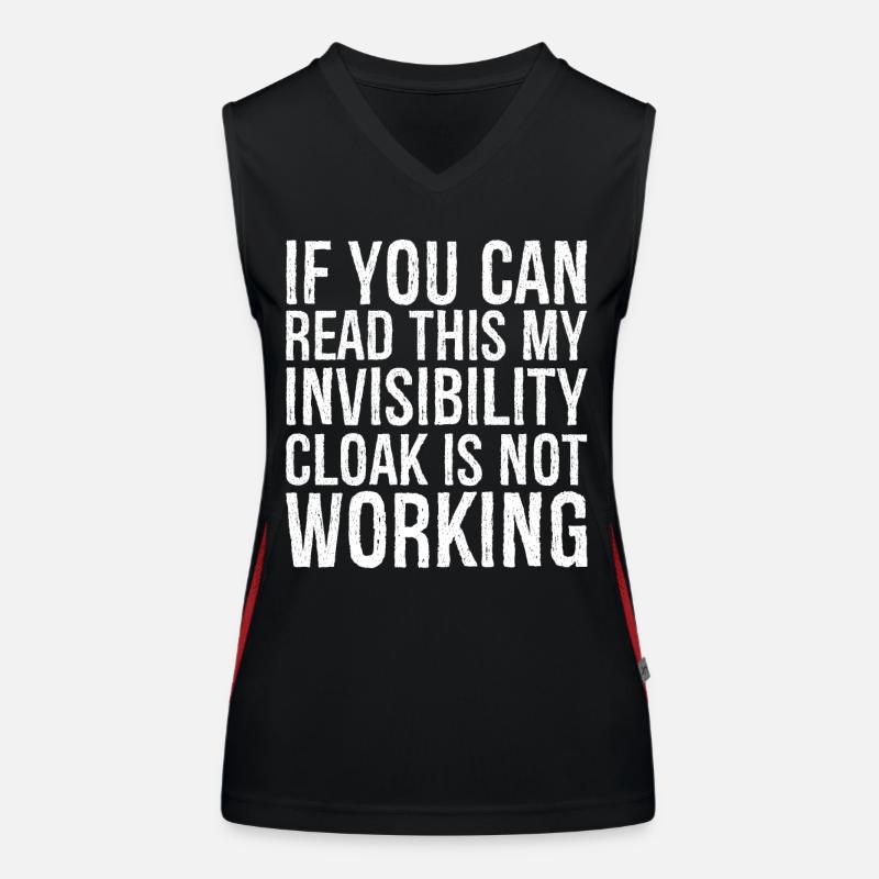 If you can read this invisibility cloak is not Women's Functional Contrast Tank Top