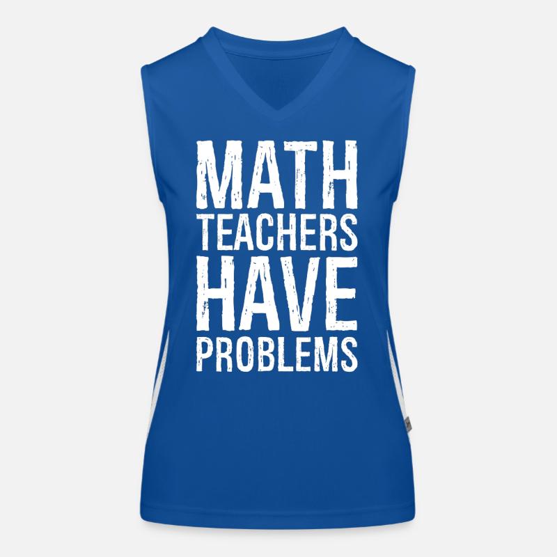 math teachers have problems Women's Functional Contrast Tank Top