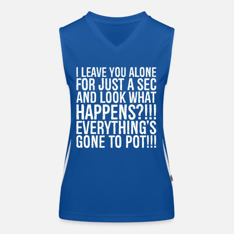 Je te laisse tranquille juste une seconde et regarde quoi Débardeur respirant contrasté Femme