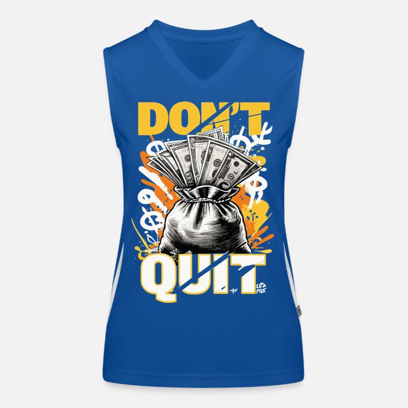 N’abandonnez pas - Conception de motivation financière Débardeur respirant contrasté Femme