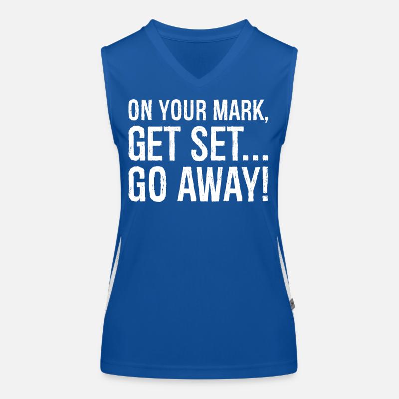 on your mark get set go away Funktionelles Kontrast-Tank Top für Frauen