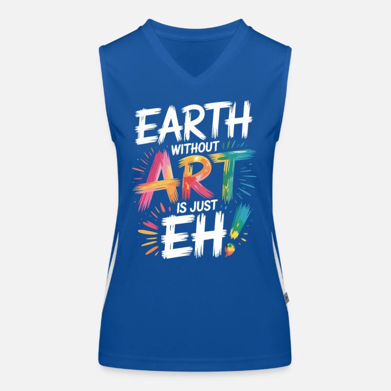 Earth Without Art Is Just Eh Art Teacher Women's Functional Contrast Tank Top