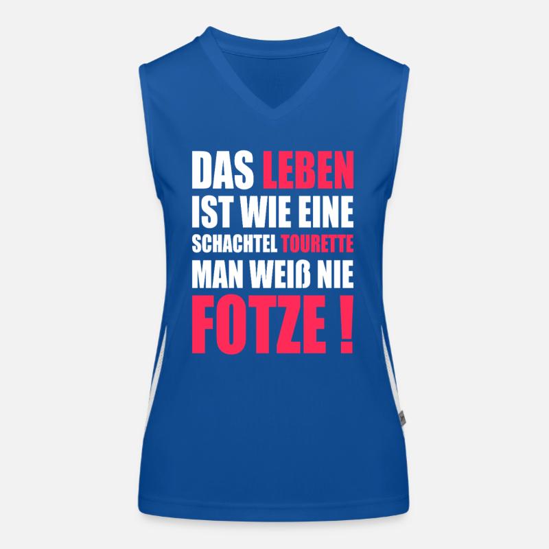 Life is like Tourette's saying Women's Functional Contrast Tank Top