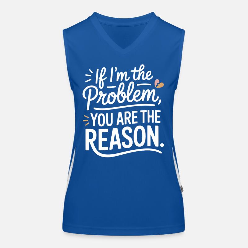 If I'm The Problem You Are The Reason Resilience Women's Functional Contrast Tank Top