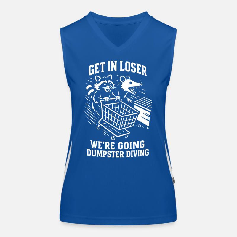 Get In Loser We’re Going Dumpster Diving Humour Débardeur respirant contrasté Femme