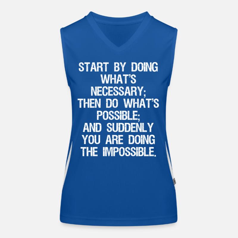 start by doing what's necessary then do what's Women's Functional Contrast Tank Top