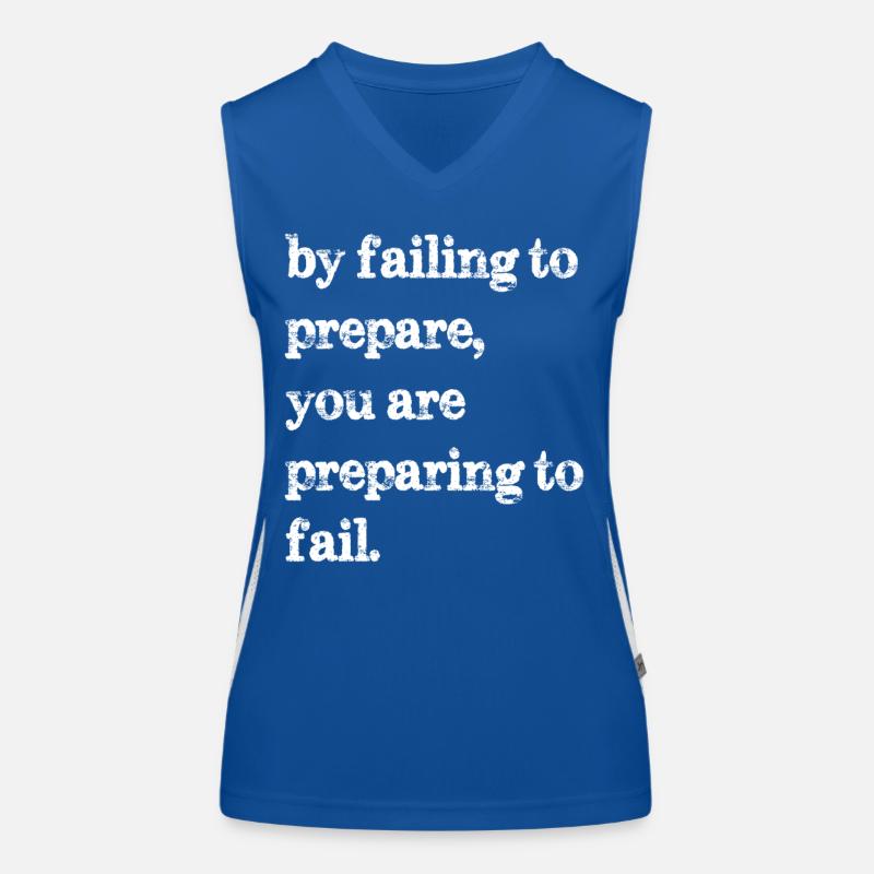 En ne vous préparant pas, vous vous préparez à l’échec Débardeur respirant contrasté Femme