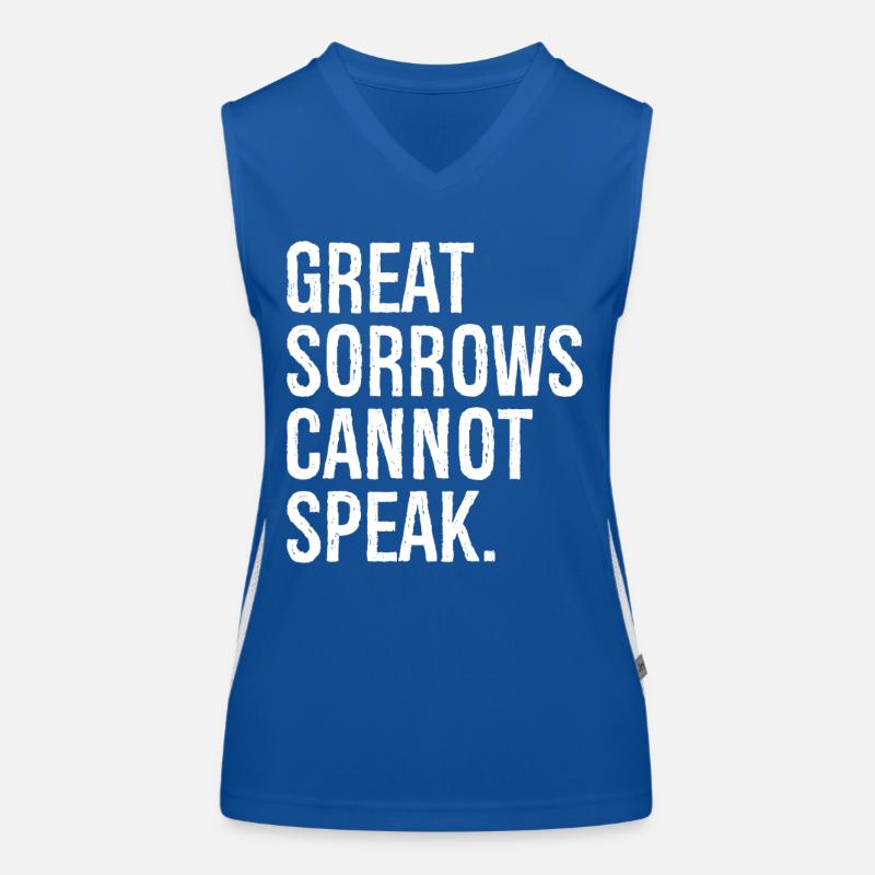 Great Sorrows cannot speak funny Women's Functional Contrast Tank Top