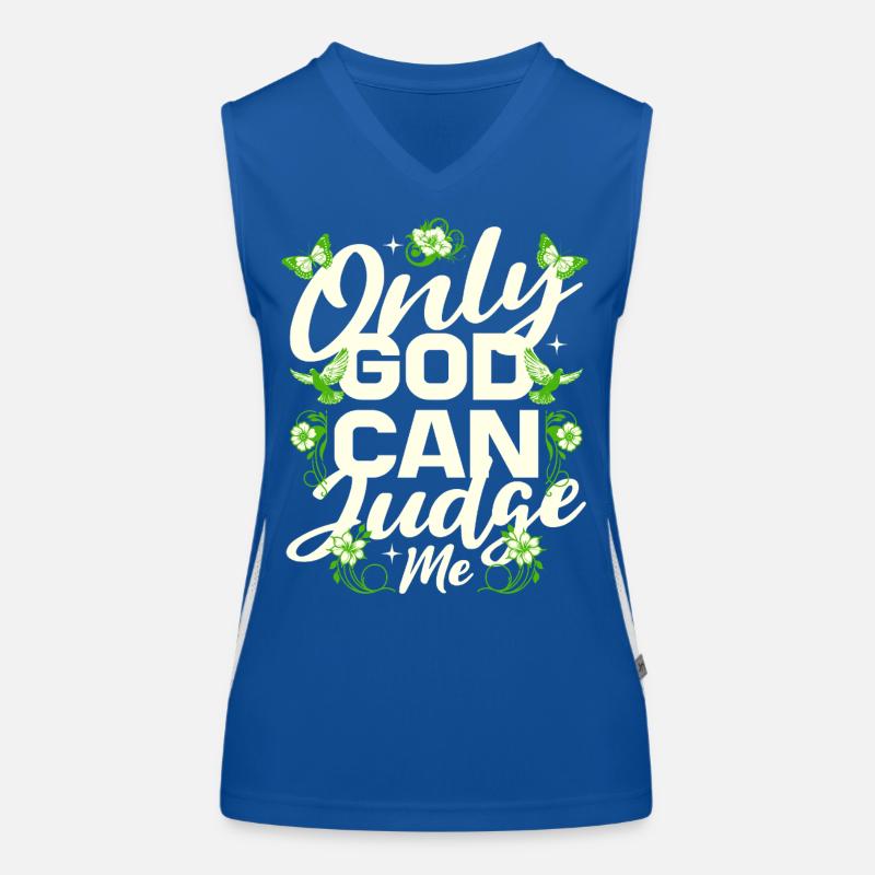 Only God can judge me Women's Functional Contrast Tank Top