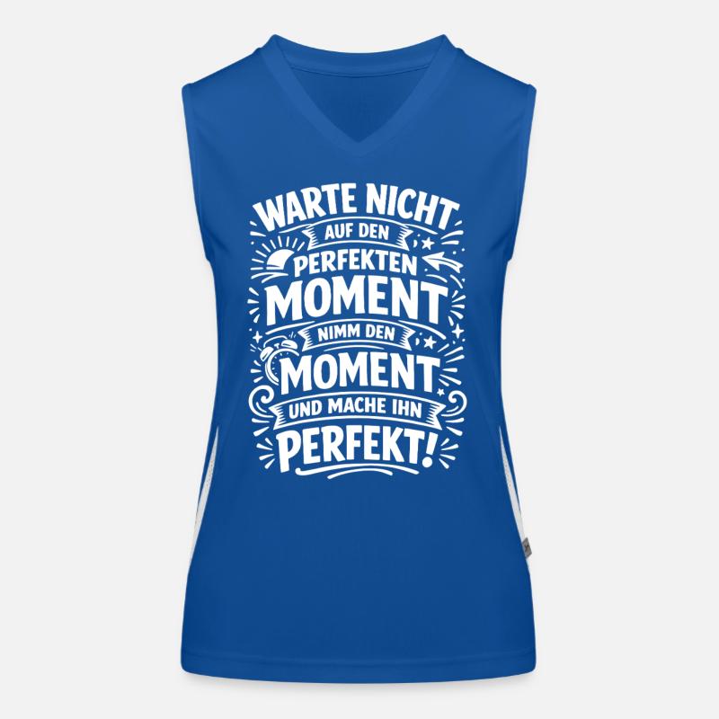Warte Nicht – Nutze Den Moment Funktionelles Kontrast-Tank Top für Frauen