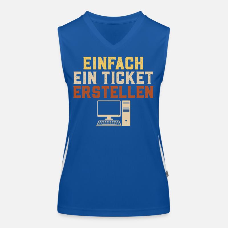 Informatik EINFACH EIN TICKET ERSTELLEN Lustig Funktionelles Kontrast-Tank Top für Frauen