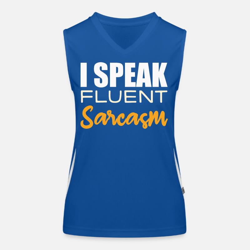 I Speak Fluent Sarcasm Funktionelles Kontrast-Tank Top für Frauen