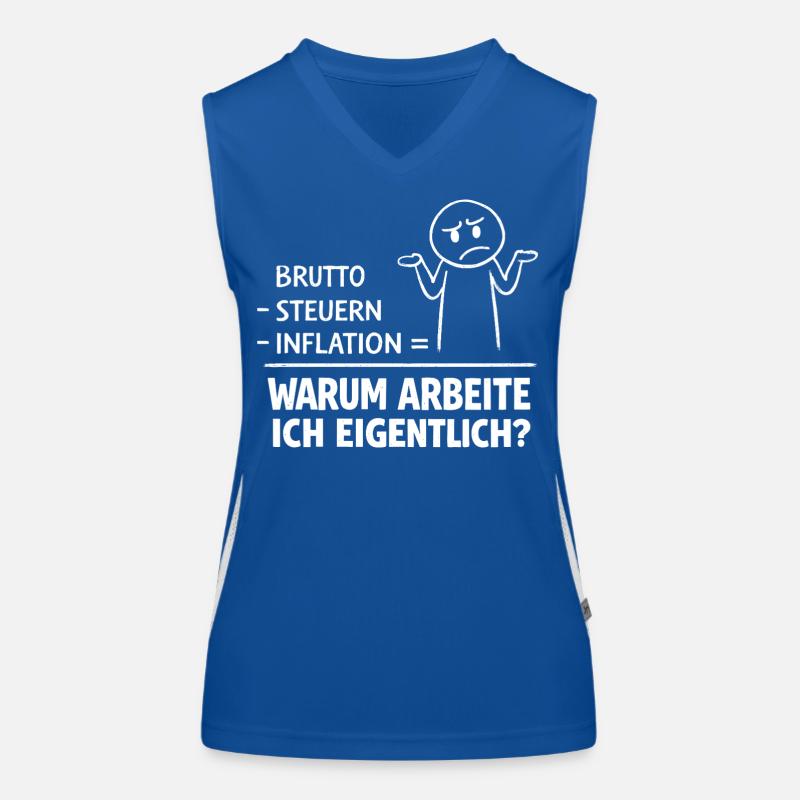 Why do I actually work? Women's Functional Contrast Tank Top