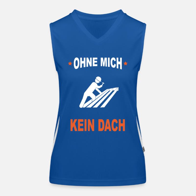 Ohne mich kein Dach Funktionelles Kontrast-Tank Top für Frauen