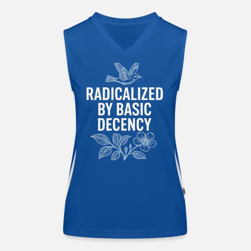 Radicalized by Basic Decency Statement Shirt Women's Functional Contrast Tank Top