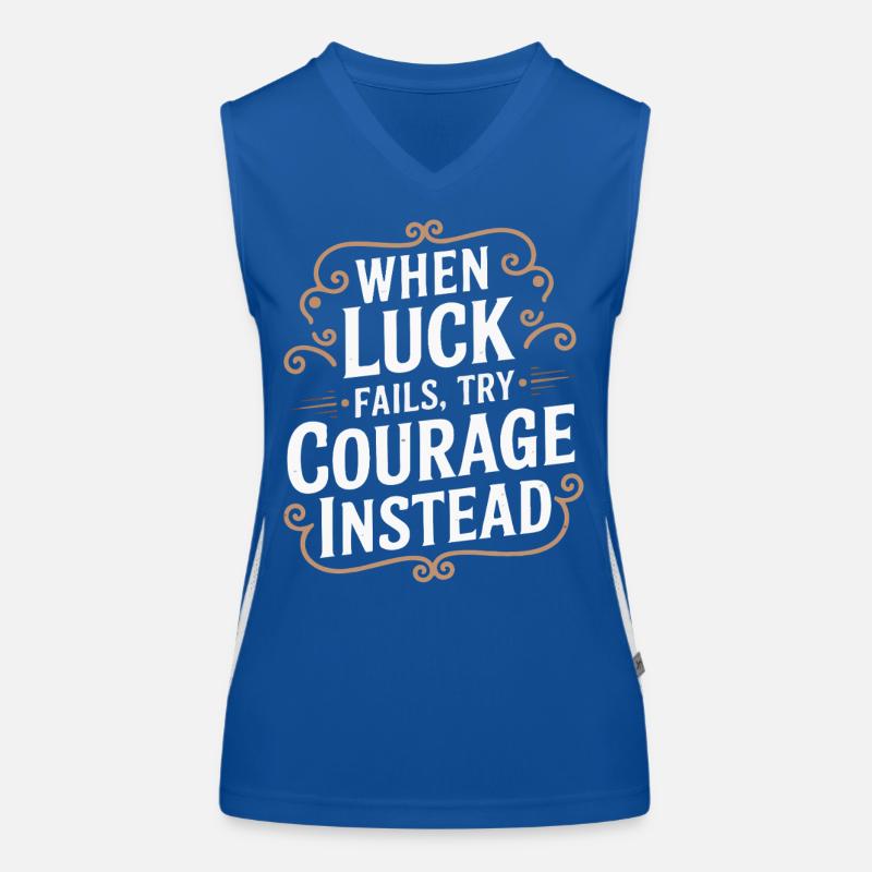 Citation du courage plutôt que de la chance Citation Typographie Tee Débardeur respirant contrasté Femme