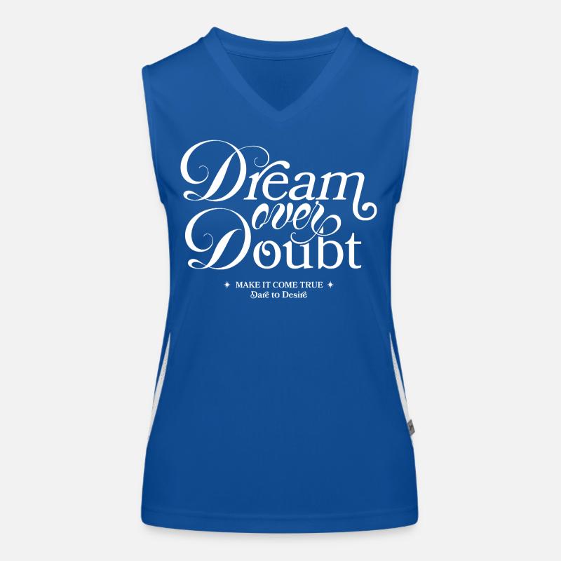 Dream Over Doubt Script Typo Funktionelles Kontrast-Tank Top für Frauen