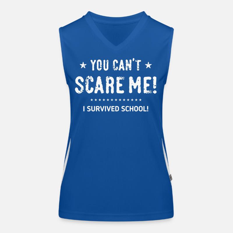 You Can’t Scare Me! I Survived School! Abschluss W Funktionelles Kontrast-Tank Top für Frauen