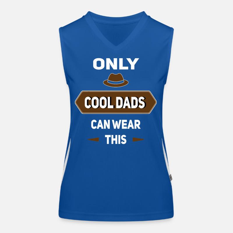 Only Cool Dads Can Wear This - Father's Day Idea Women's Functional Contrast Tank Top