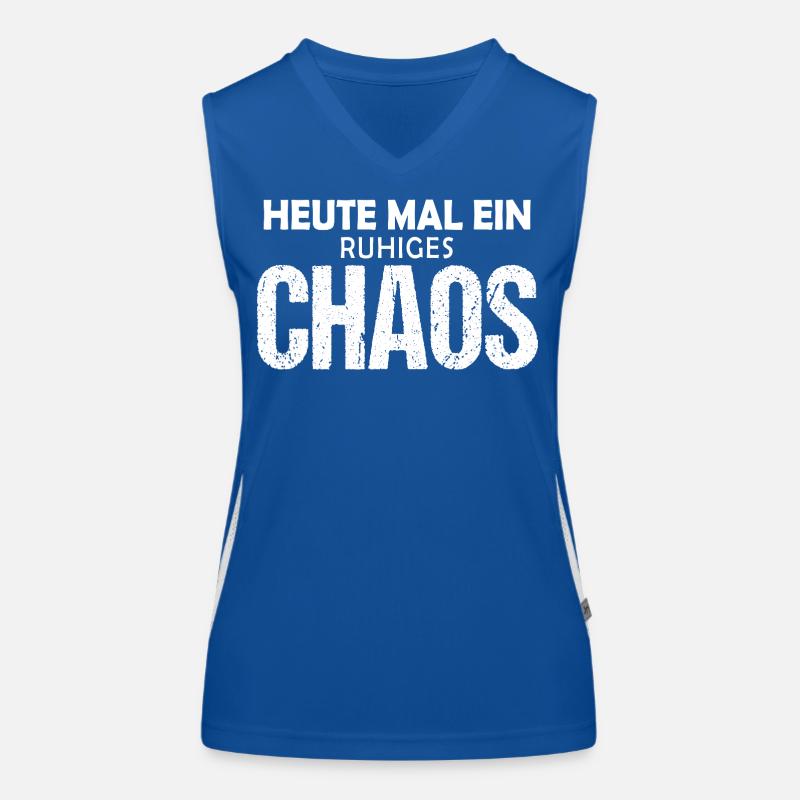 Heute mal ein ruhiges Chaos - Lustiger Spruch Funktionelles Kontrast-Tank Top für Frauen