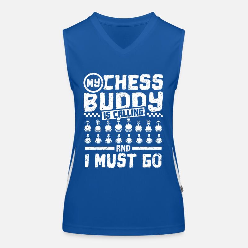 My chess buddy is calling Women's Functional Contrast Tank Top