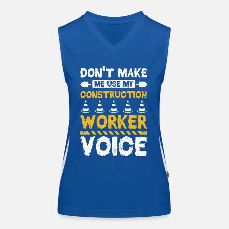 Don't make me use my construction worker voice Funktionelles Kontrast-Tank Top für Frauen