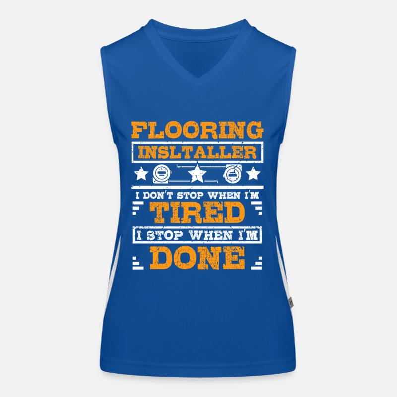 Flooring installer I stop when I'm done Funktionelles Kontrast-Tank Top für Frauen