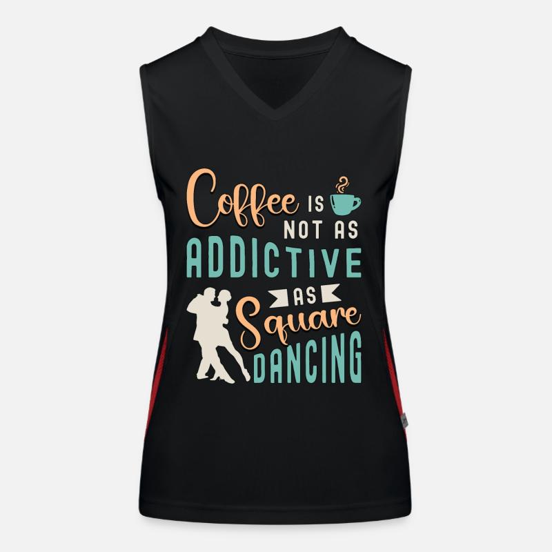 Square Dancing Coffee Is Not As Western Dancing Women's Functional Contrast Tank Top