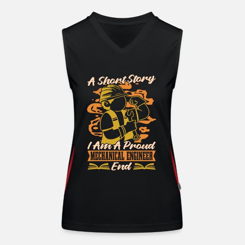 Mechanical Engineer A Short Story I Am Engineering Women's Functional Contrast Tank Top