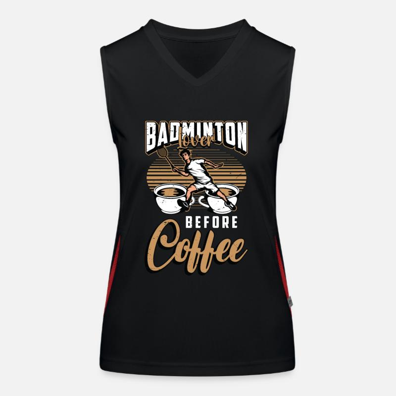 Badminton Lover Before Shuttlecock Coffee Lover Funktionelles Kontrast-Tank Top für Frauen