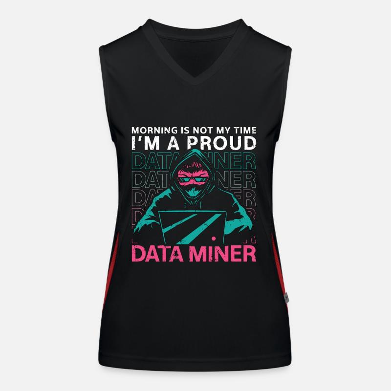 Data Miner Morning Is Not My Time Data Analyst Funktionelles Kontrast-Tank Top für Frauen