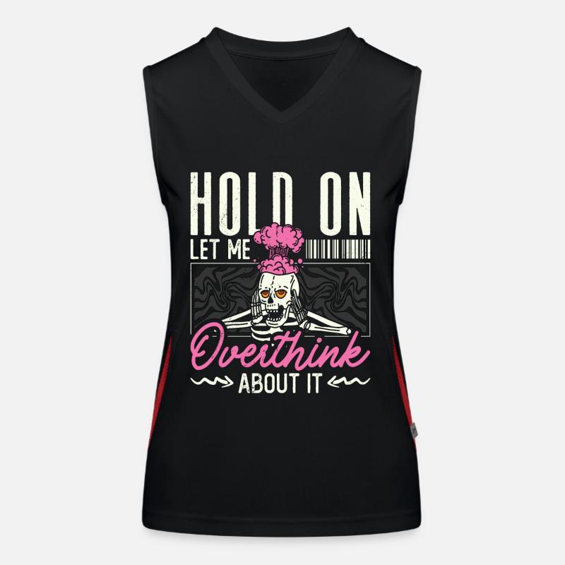 Introvert Hold On Let Me Overthink Introverting Funktionelles Kontrast-Tank Top für Frauen