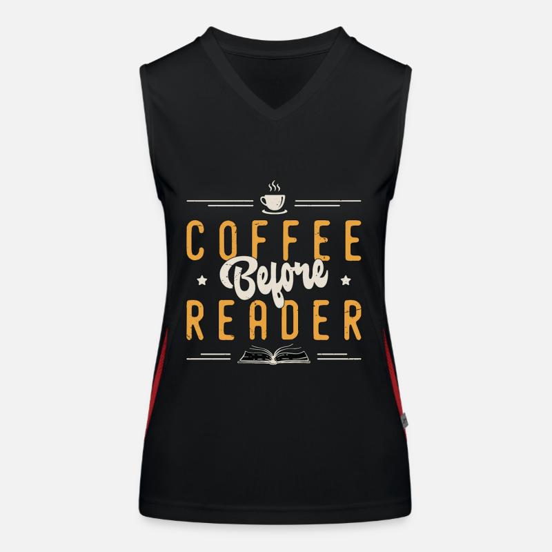 Reader Coffee Before Bookworm Coffee Lover Readers Women's Functional Contrast Tank Top