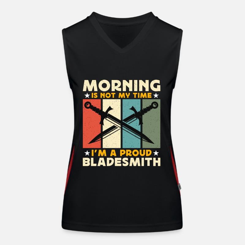 Bladesmith Morning Is Not My Time Blade Forging Funktionelles Kontrast-Tank Top für Frauen