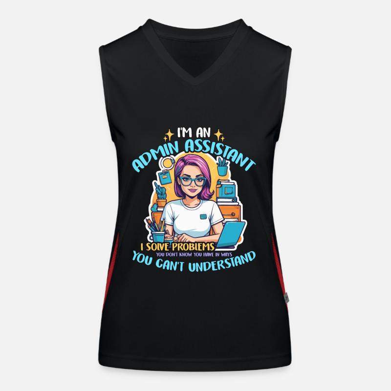 I'm An Admin Assistant I Solve Problems Secretary Women's Functional Contrast Tank Top