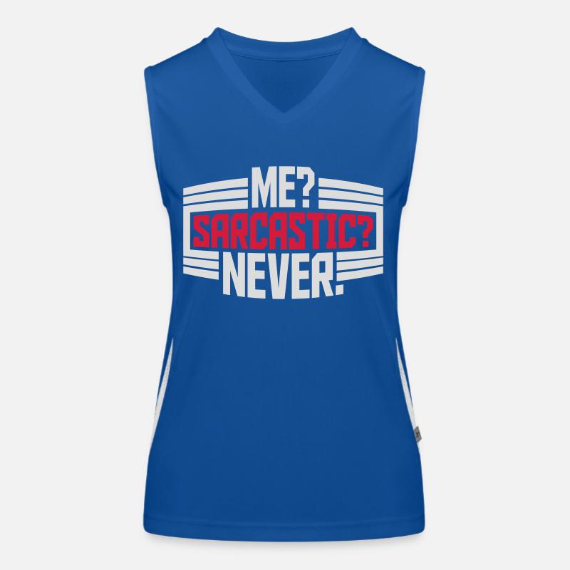me sarcastic never Zitat Funktionelles Kontrast-Tank Top für Frauen
