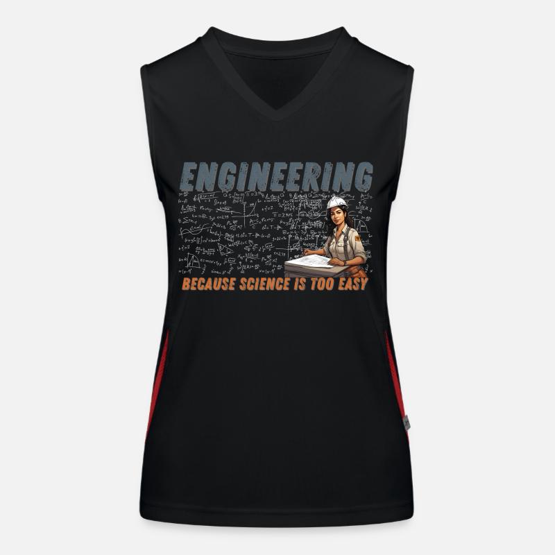 Engineering Because Scince is too easy Woman Funktionelles Kontrast-Tank Top für Frauen