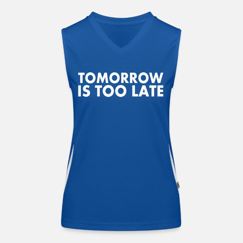 Tomorrow is too late Funktionelles Kontrast-Tank Top für Frauen