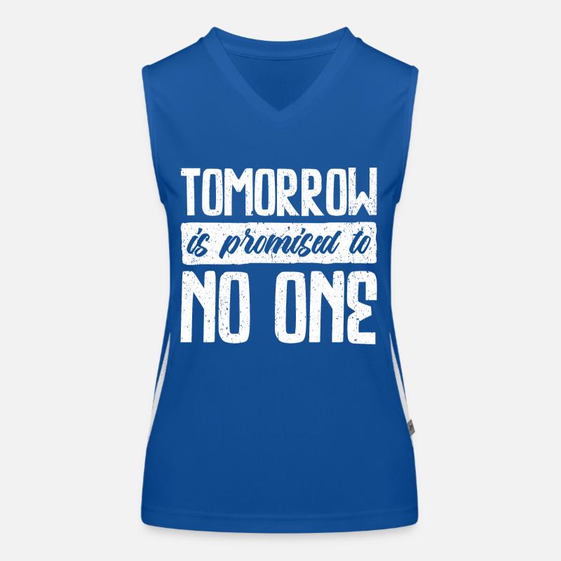 Der morgige Tag ist niemandem versprochen - durchdachtes Design Funktionelles Kontrast-Tank Top für Frauen